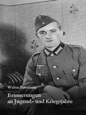 cover image of Erinnerungen an Jugend- und Kriegsjahre